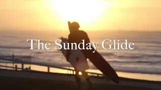 The Sunday Glide #2 : with Ben Considine