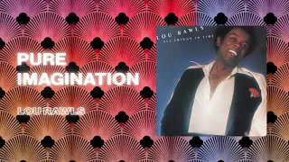 Lou Rawls - Pure Imagination (Official PhillySound)