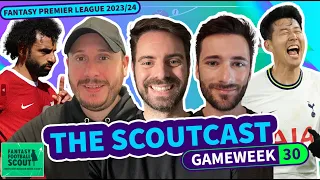 📢 FPL SCOUTCAST GW30 | Salah IN?! | Fantasy Premier League Tips 2023/24