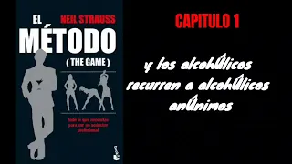 Audiolibro El Método de Neil Strauss Capítulo 1