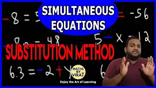 Simultaneous Equations  | Substitution Method | Well Explained with Examples