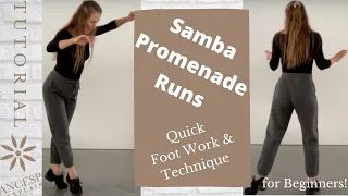 Samba Promenade Runs ||| Basic Foot Work Samba Runs || Technique Tutorial