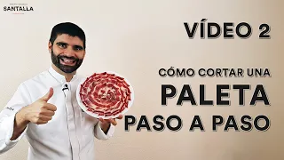 Como cortar paleta en casa paso a paso. Vídeo 2: Limpieza y primer plato de la paleta