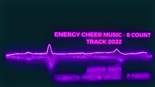 Energy Cheer Music - 8 Count Track 2022
