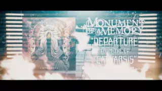Monument Of A Memory - Departure