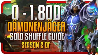 0 - 1.800 Solo Shuffle Season 2 | Verwüstungs Dämonenjäger - Guide | Dragonflight