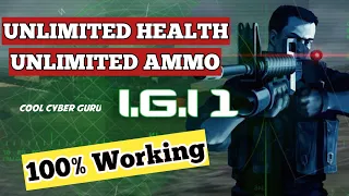 IGI 1 I'm Going In Unlimited Health, Unlimited Ammo  | CoOL CyBeR GuRu