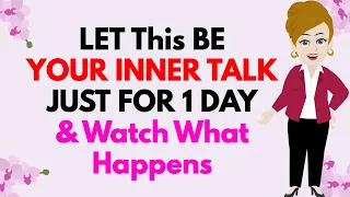 Abraham Hicks ~ LET This BE YOUR INNER TALK ALL DAY EVERYDAY ★🧡& Watch What Happens🧡★