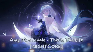 Nightcore - This Is The Life (Amy MacDonald)