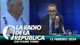 LA RADIO 2.0 / 15 DE FEBRERO DEL 2024 - EL PULSO DE LA REPÚBLICA