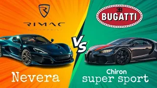 Bugatti Chiron Super Sport Vs Rimac Nevera //All-round battle