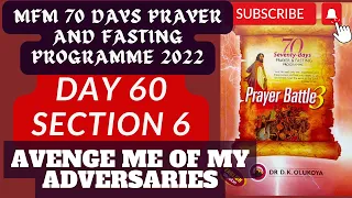 Day 60 MFM 2022 - 70 Days Prayer & Fasting | Prayers from Dr DK Olukoya, G.O MFM Worldwide