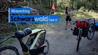 Bikepacking Schwarzwald (Teil 2) - Urlaub vom Urlaub