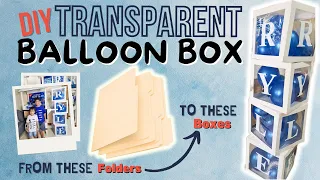 CHEAP DIY: BALLOON BOX using FOLDER | TRANSPARENT LETTER BOX TUTORIAL