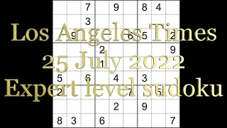 Sudoku solution – Los Angeles Times sudoku 25 July 2022 Expert level