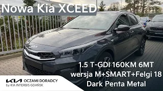 Nowa Kia XCEED FL [1.5 T-GDI 160KM 6MT] wersja M+SMART+Felgi 18" w kolorze Dark Penta MEtal | 4K