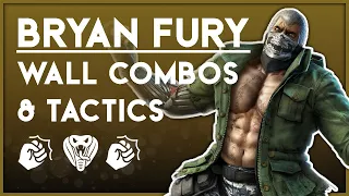 How To Use Bryan's Wall Combos | Taunt Setups & Okizeme | Tekken 7 Bryan Guide