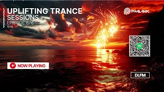 Uplifting Trance Sessions EP. 676 with DJ Phalanx 🎊 (Trance Podcast)