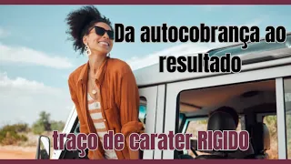 💥DA AUTOCOBRANÇA AO RESULTADO - TRAÇO DE CARACTERES RIGIDO