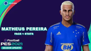 MATHEUS PEREIRA PES 2021 (CRUZEIRO) EFOOTBALL COMO CRIAR