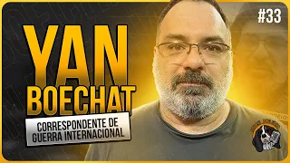 YAN BOECHAT (CORRESPONDENTE DE GUERRA INTERNACIONAL) - Pod Pai Pod Filho #33