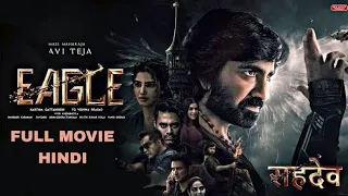 EAGLE 🦅 new 2024 Released Full Hindi dubbed Action Movie eagle | Ravi Teja Anupama |