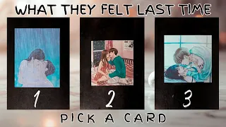 What THEY FELT The Last Time You Saw Them 🫣 PICK A CARD 💖 Tarot Reading