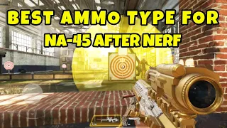 Which is the best ammo type for the NA-45 after the nerf? || Call of Duty: Mobile