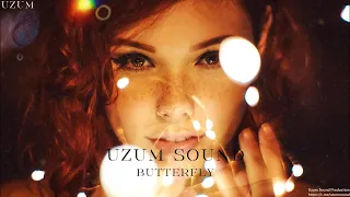 Uzum Sound - Butterfly | Ethnic & Deep House Music