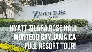 FULL Resort Tour-Hyatt Zilara Rose Hall Montego Bay! All Inclusive Resort! #2023 #Jamaica #review