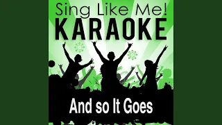 And so It Goes (Karaoke Version) (Originally Performed By Billy Joel)