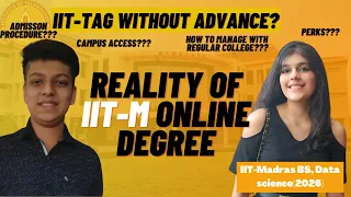 Reality of IIT-M online degree | campus access?? |perks? | is it worth it?? | 🔥💯 #iit #iitbsc#iitm