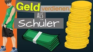 SUPER NEBENJOBS FÜR SCHÜLER - Geld verdienen als Jugendlicher mit 13,14,15 & 16 Jahren