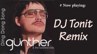 Günther - Ding Dong Song (DJ Tonit Remix)