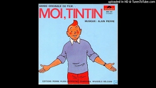 Moi, Tintin - Générique original (1976)