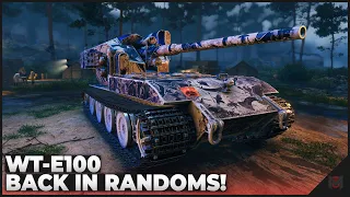 WT E100 Back in Randoms! | World of Tanks