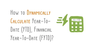 How to calculate Year-To-Date (YTD) and Financial-Year-To-Date (FYTD) figures [3/5]