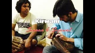 Kirwani | Instrumental by Sannan & Sajawal | Yoon