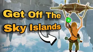 How To Get off The Sky Islands In Tears of The Kingdom