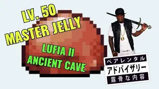 SNES / Lufia II - Ancient Cave B99 Final - VS Master Jelly 🥳