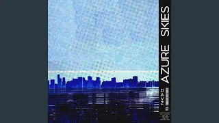 Azure Skies (Extended Mix)