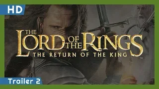 The Lord of the Rings: The Return of the King (2003) Trailer 2