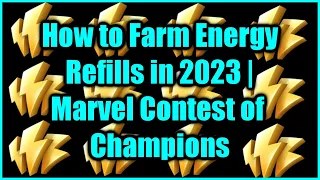 Energy Refill Farming Guide 2023 | Marvel Contest of Champions