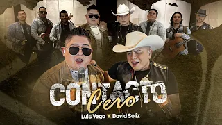 Luis Vega X David Soliz - CONTACTO CERO