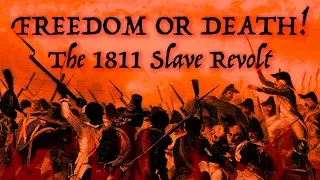 Freedom or Death: The Louisiana Slave Revolt of 1811