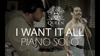 Queen- I Want it All (Piano Cover)