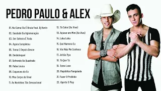 Pedro Paulo & Alex As CD Completo 2022 - 20 mais Pedro Paulo e Alex ppa 2021