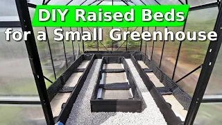 DIY Raised Beds for a Small Greenhouse