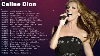 Celine Dion Full Album 2022 - Best Songs of Celine Dion - Celine Dion Greatest Hits Playlist 2022