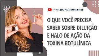 O que você precisa saber sobre diluição e halo de ação da toxina botulínica